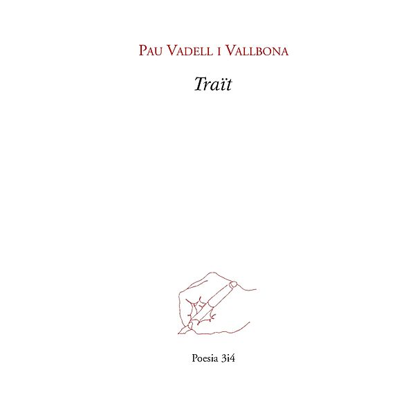 Traït / Poesia, Pau Vadell i Vallbona