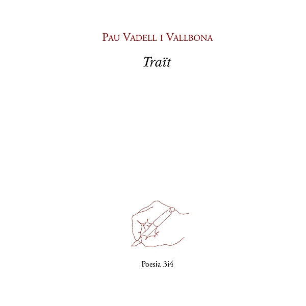 Traït / Poesia, Pau Vadell i Vallbona