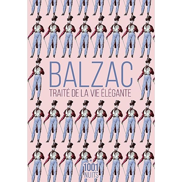 Traité de la vie élégante / La Petite Collection, Honoré de Balzac