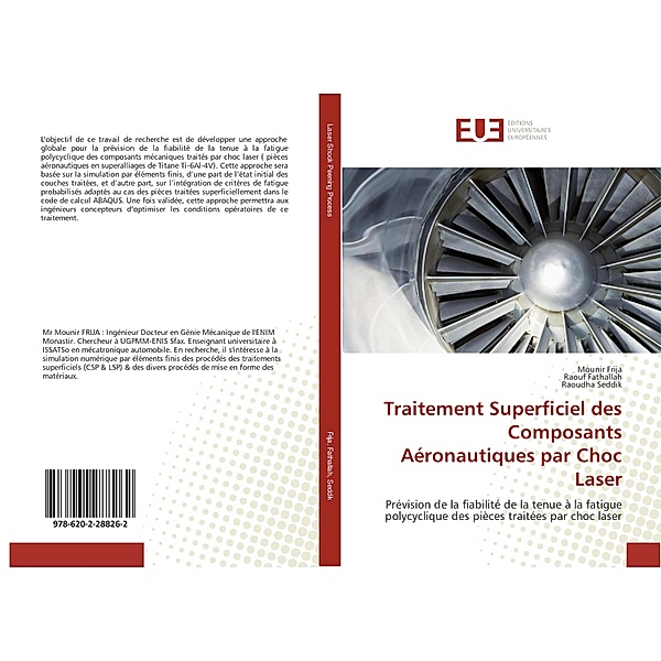 Traitement Superficiel des Composants Aéronautiques par Choc Laser, Mounir Frija, Raouf Fathallah, Raoudha Seddik