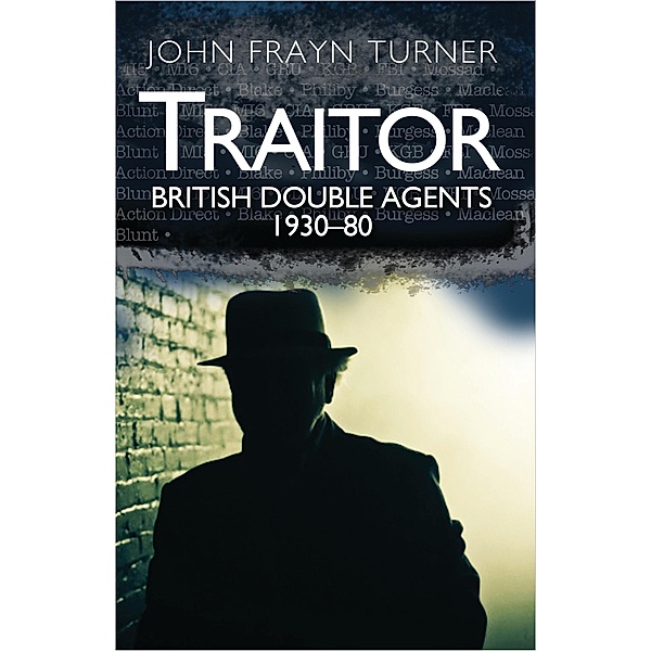 Traitor, John Frayn Turner