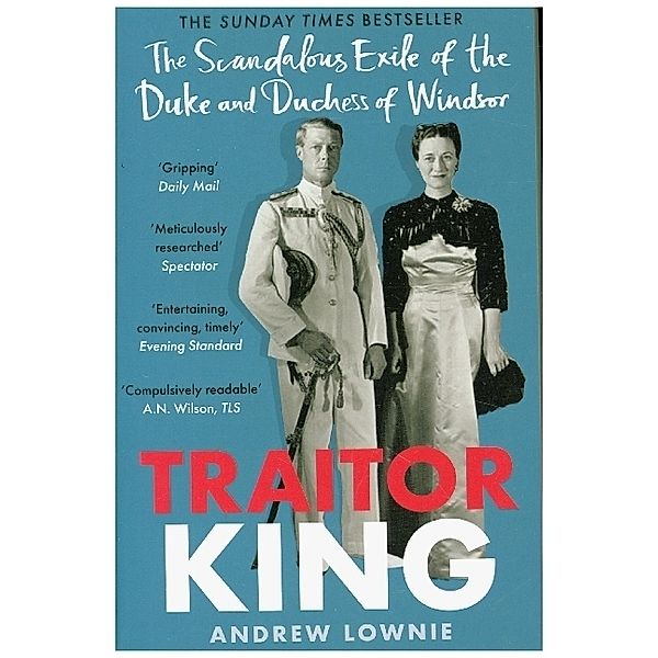 Traitor King, Andrew Lownie