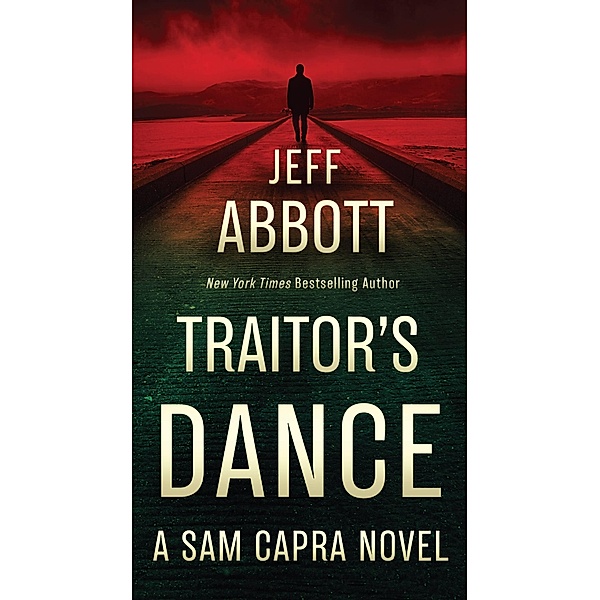 Traitor's Dance / Sam Capra, Jeff Abbott