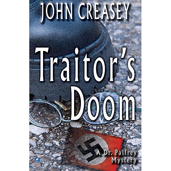 Traitor's Doom / Dr. Palfrey Bd.1, John Creasey