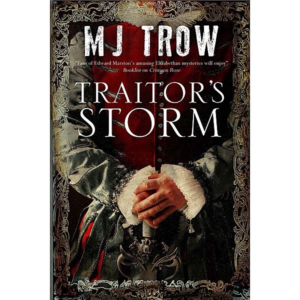 Traitor's Storm / A Kit Marlowe Mystery Bd.6, M. J. Trow