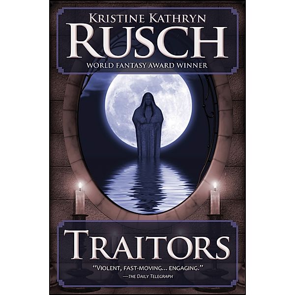 Traitors / WMG Publishing, Kristine Kathryn Rusch