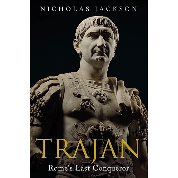 Trajan / Greenhill Books, Jackson Nicholas Jackson