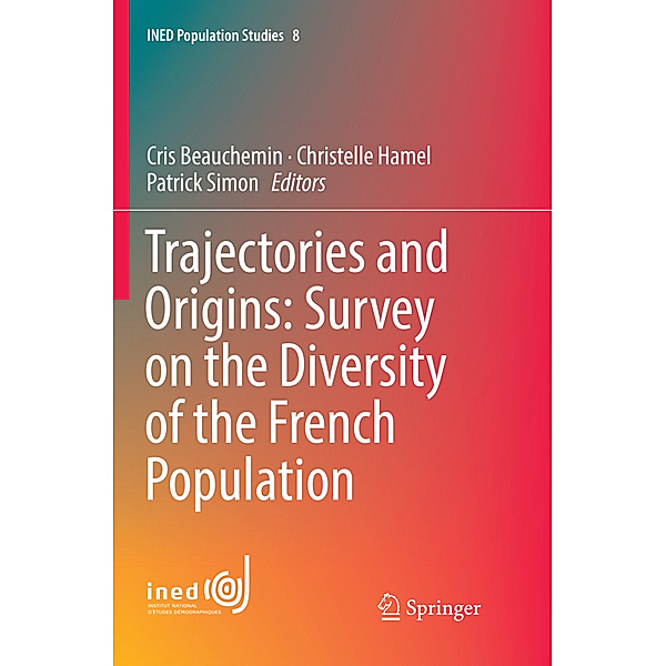 Trajectories and Origins: Survey on the Diversity of the French Population