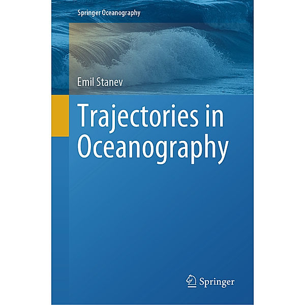 Trajectories in Oceanography, Emil Stanev