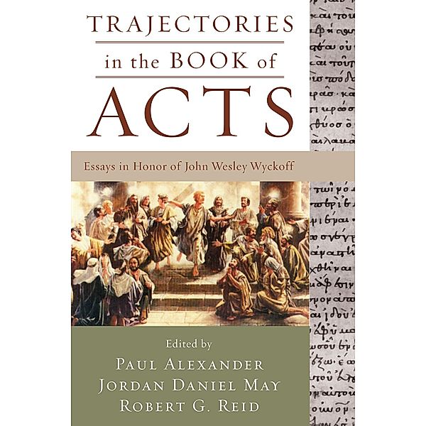 Trajectories in the Book of Acts