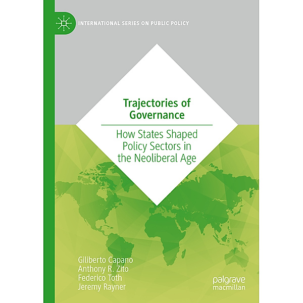 Trajectories of Governance, Giliberto Capano, Anthony R. Zito, Federico Toth, Jeremy Rayner