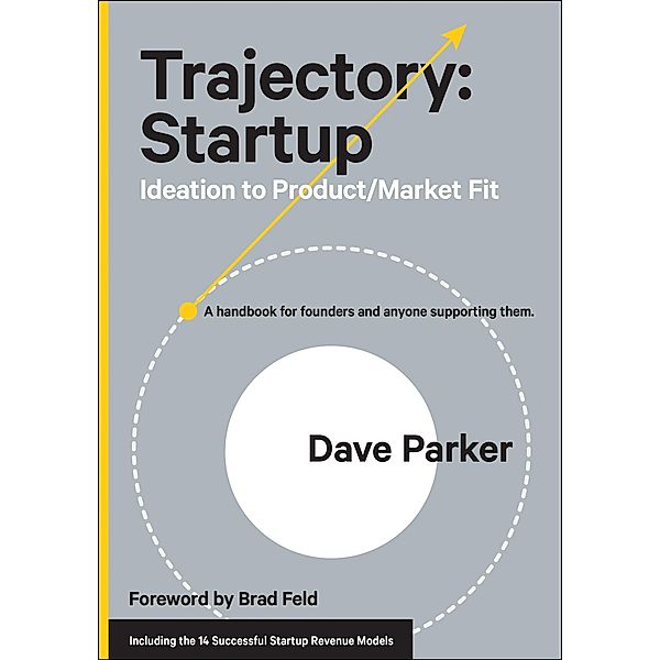 Trajectory: Startup, Dave Parker