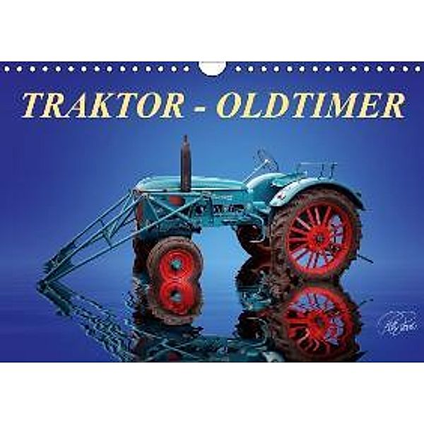 Traktor - Oldtimer / AT-Version (Wandkalender 2015 DIN A4 quer), Peter Roder