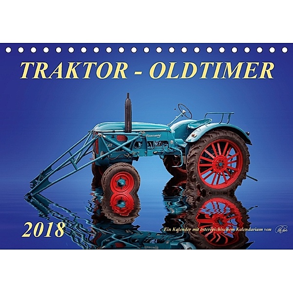 Traktor - OldtimerAT-Version (Tischkalender 2018 DIN A5 quer), Peter Roder