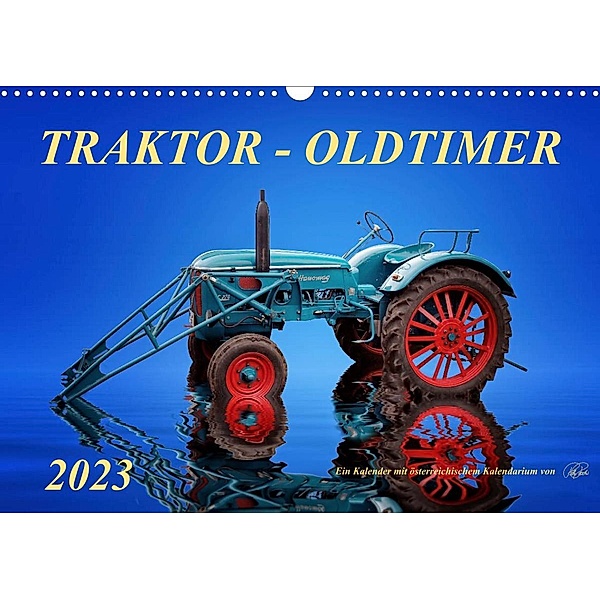 Traktor - OldtimerAT-Version  (Wandkalender 2023 DIN A3 quer), Peter Roder
