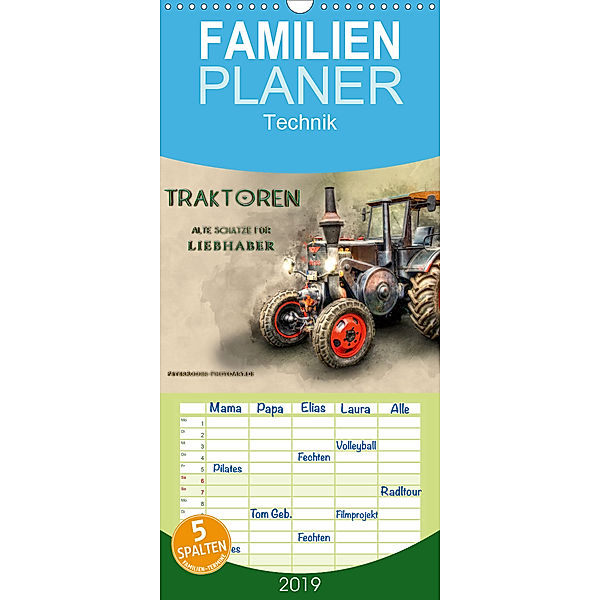 Traktoren - alte Schätze für Liebhaber - Familienplaner hoch (Wandkalender 2019 , 21 cm x 45 cm, hoch), Peter Roder