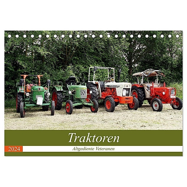 Traktoren - Altgediente Veteranen (Tischkalender 2024 DIN A5 quer), CALVENDO Monatskalender, Anja Bagunk