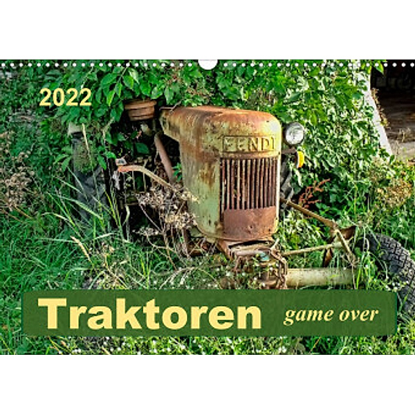 Traktoren - game over (Wandkalender 2022 DIN A3 quer), Peter Roder
