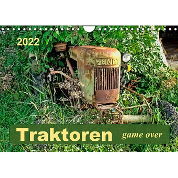 Traktoren - game over (Wandkalender 2022 DIN A4 quer), Peter Roder