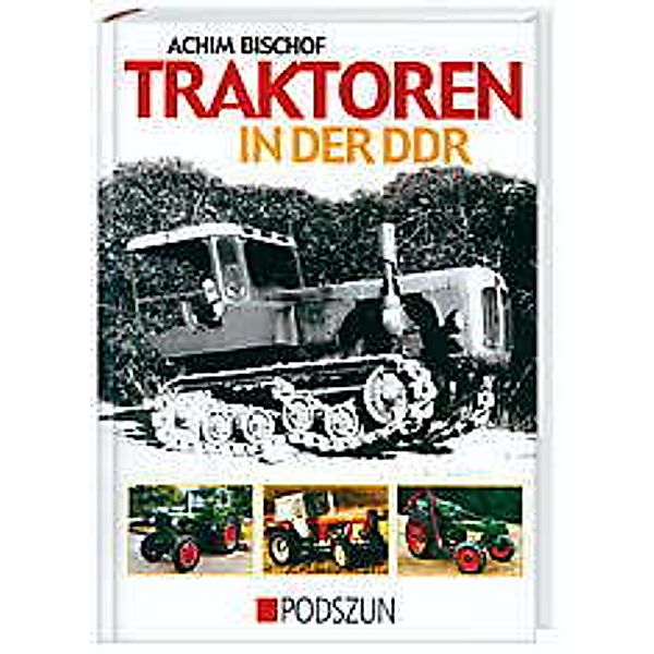 Traktoren in der DDR, Achim Bischof
