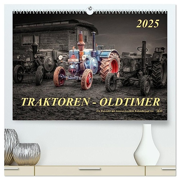 Traktoren - Oldtimer (hochwertiger Premium Wandkalender 2025 DIN A2 quer), Kunstdruck in Hochglanz, Calvendo, Peter Roder