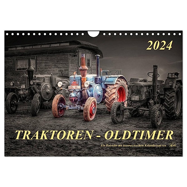 Traktoren - Oldtimer (Wandkalender 2024 DIN A4 quer), CALVENDO Monatskalender, Peter Roder