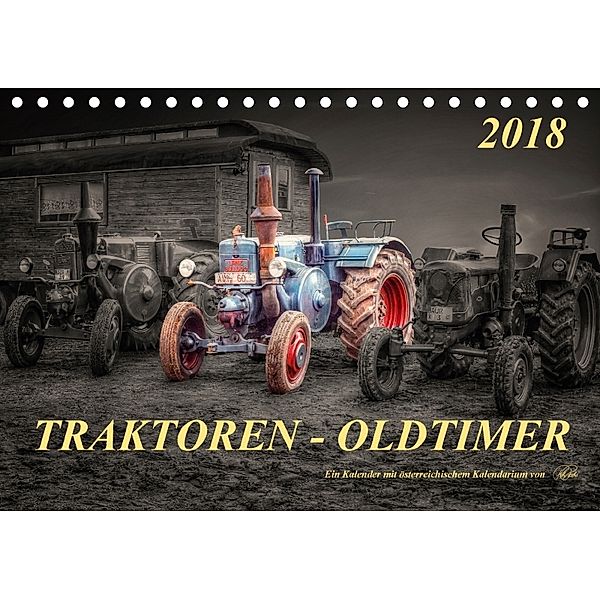 Traktoren - OldtimerAT-Version (Tischkalender 2018 DIN A5 quer), Peter Roder