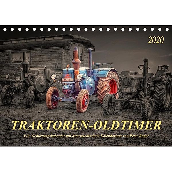 Traktoren - OldtimerAT-Version (Tischkalender 2020 DIN A5 quer), Peter Roder