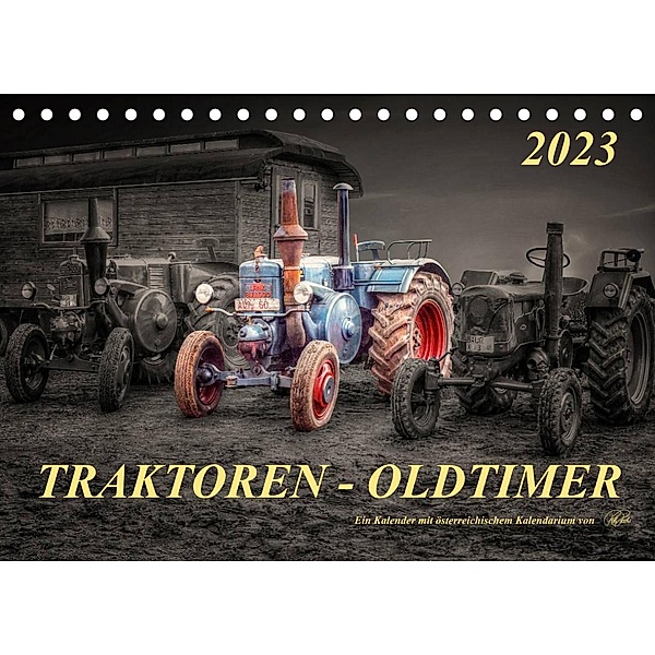 Traktoren - OldtimerAT-Version  (Tischkalender 2023 DIN A5 quer), Peter Roder
