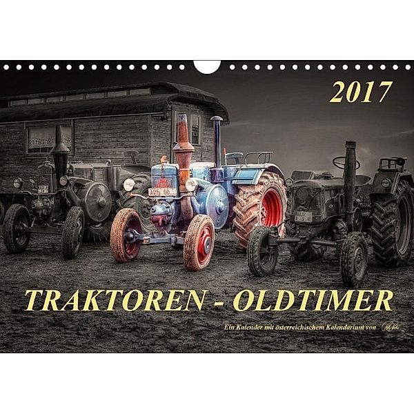 Traktoren - OldtimerAT-Version (Wandkalender 2017 DIN A4 quer), Peter Roder