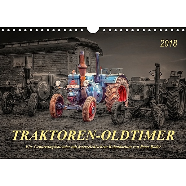 Traktoren - OldtimerAT-Version (Wandkalender 2018 DIN A4 quer), Peter Roder