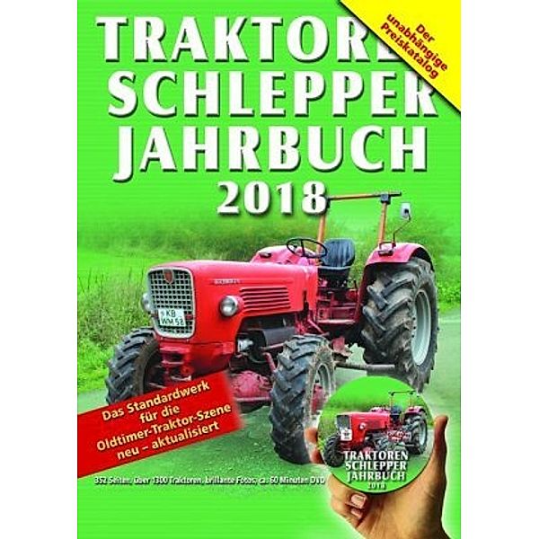 Traktoren Schlepper Jahrbuch 2018, m. DVD, Reinhard Jarczok