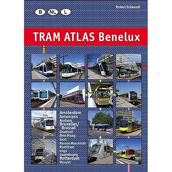 Tram Atlas Benelux, Robert Schwandl
