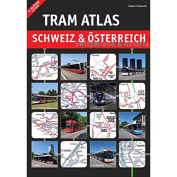 Tram Atlas Schweiz & Österreich, Robert Schwandl