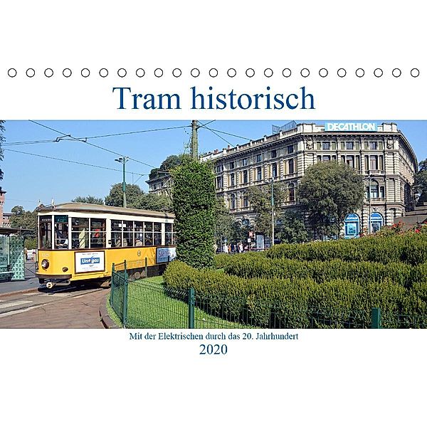 Tram historisch (Tischkalender 2020 DIN A5 quer), Wolfgang Gerstner