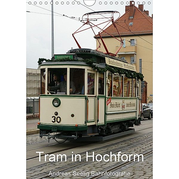 Tram in Hochform (Wandkalender 2020 DIN A4 hoch)