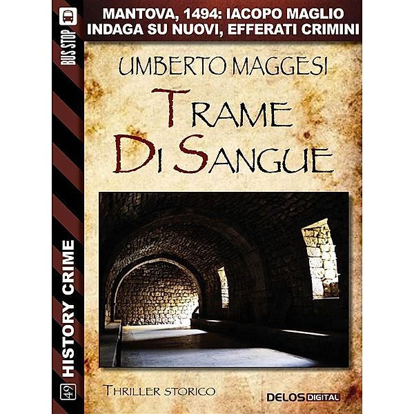 Trame di sangue / History Crime, Umberto Maggesi