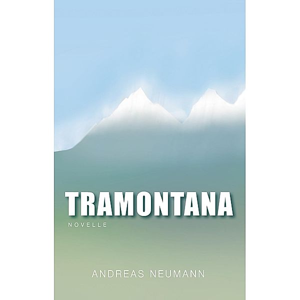 Tramontana, Andreas Neumann