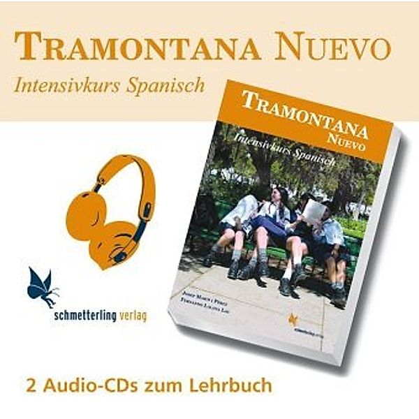 Tramontana Nuevo, Intensivkurs Spanisch für die Oberstufe: 2 Audio-CDs zum Lehrbuch, Josep / Lalana Lac, Fernando Martí i Pérez