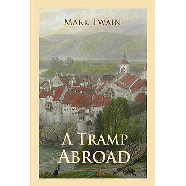 Tramp Abroad, Mark Twain