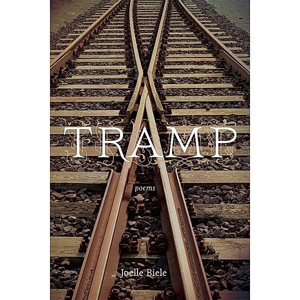 Tramp / Barataria Poetry, Joelle Biele