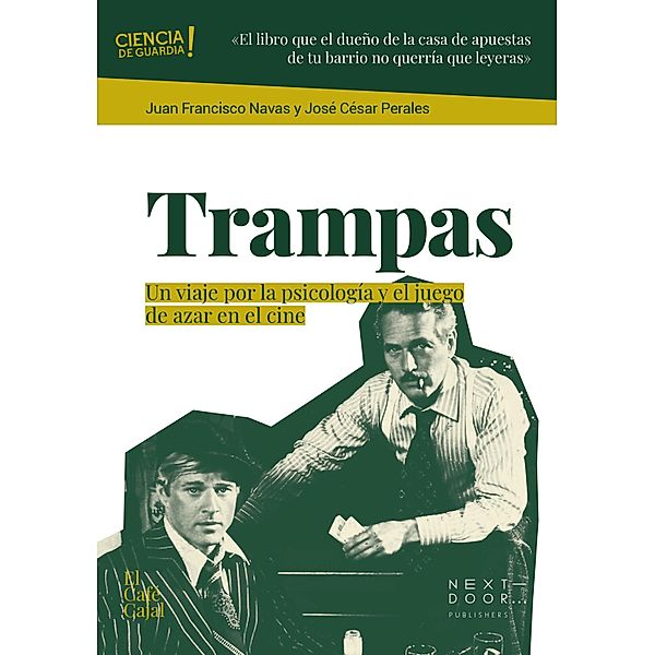 Trampas / El Café Cajal Bd.32, José César Perales, Juan Francisco Navas
