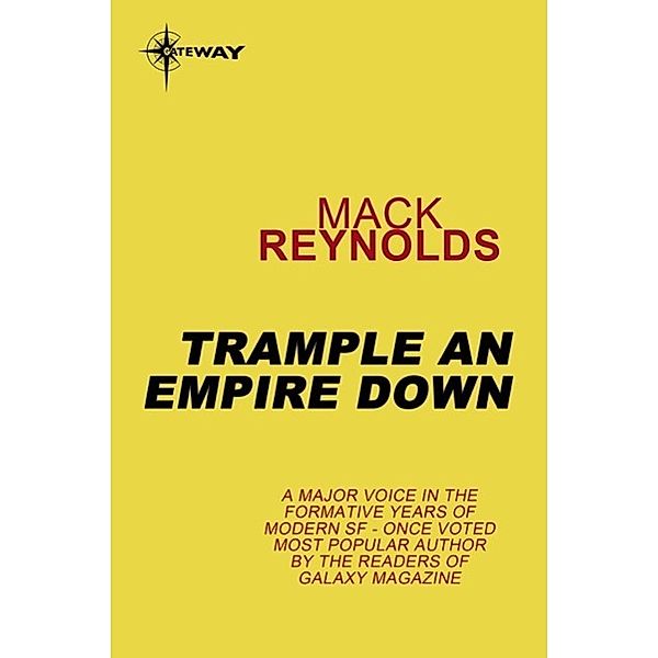 Trample an Empire Down, Mack Reynolds