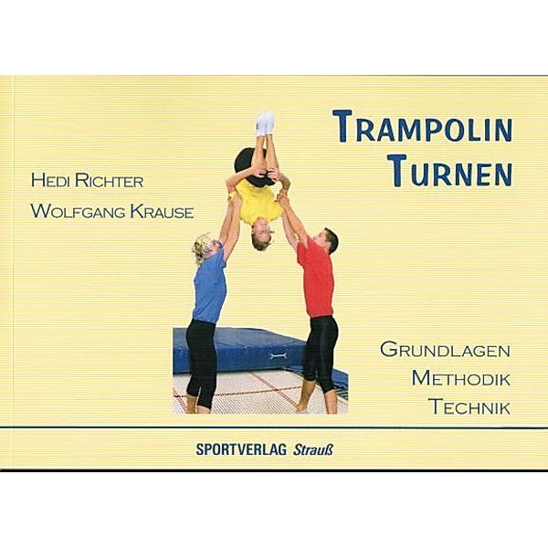 Trampolin Turnen, Hedi Richter, Wolfgang Krause