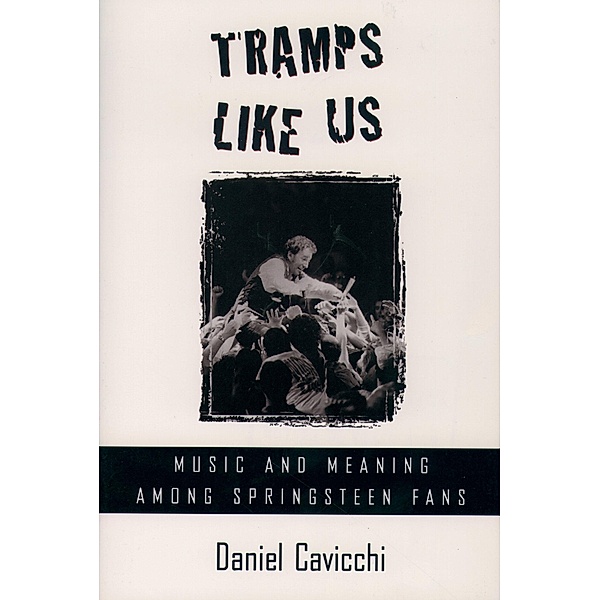 Tramps Like Us, Daniel Cavicchi