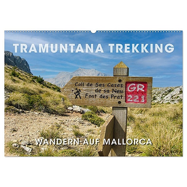 Tramuntana Trekking - Wandern auf Mallorca (Wandkalender 2024 DIN A2 quer), CALVENDO Monatskalender, Calvendo, Wilfried Oelschläger