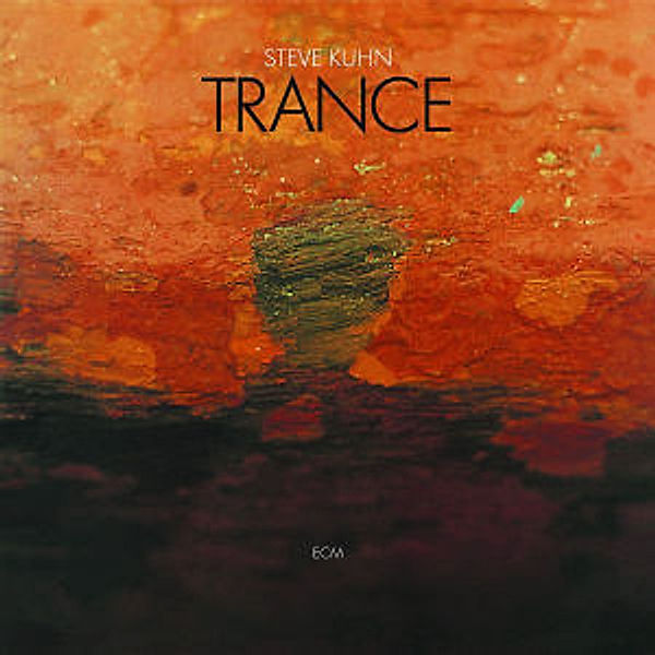 Trance, Steve Kuhn