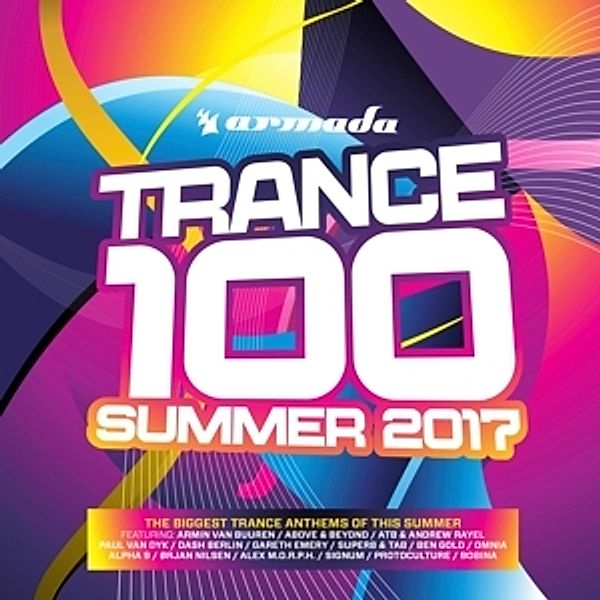 Trance 100 - Summer 2017, Diverse Interpreten