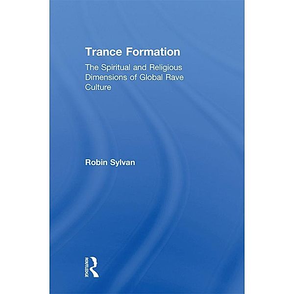 Trance Formation, Robin Sylvan