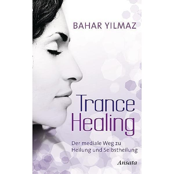 Trance Healing, Bahar Yilmaz